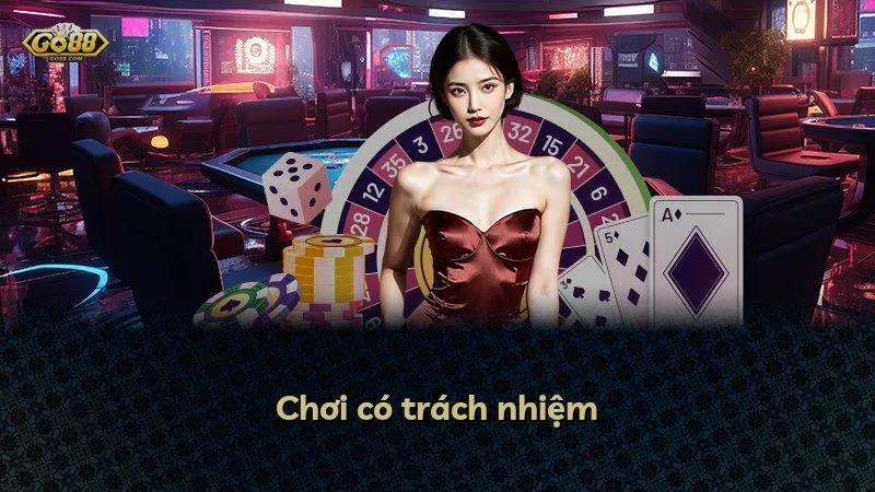 Chơi có trách nhiệm