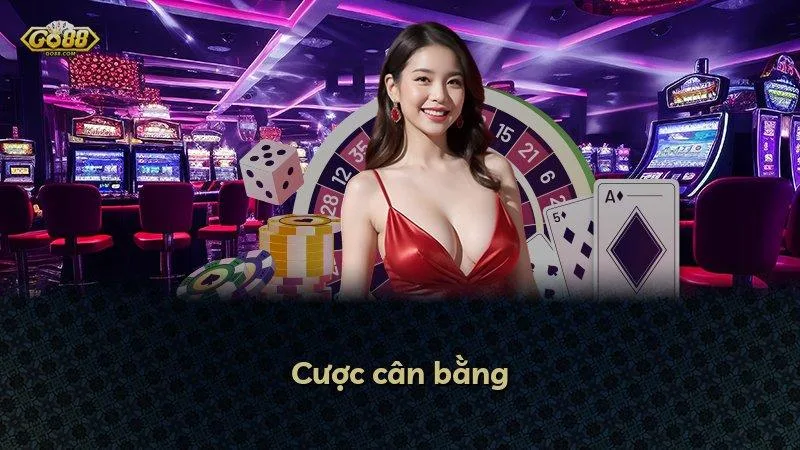 Cược cân bằng