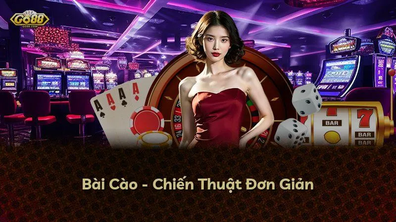 Bài Cào - Chiến Thuật Đơn Giản