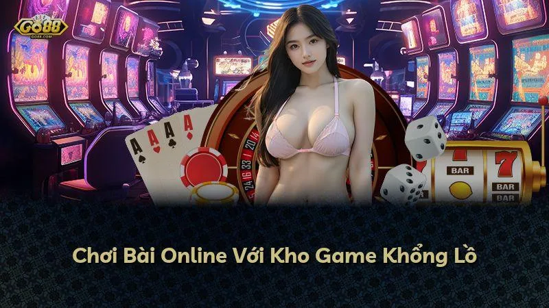 Chơi Bài Online Với Kho Game Khổng Lồ