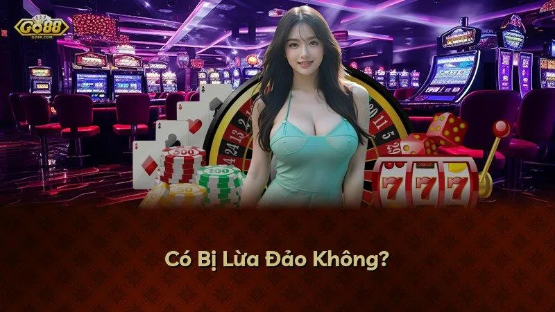 Có Bị Lừa Đảo Không?