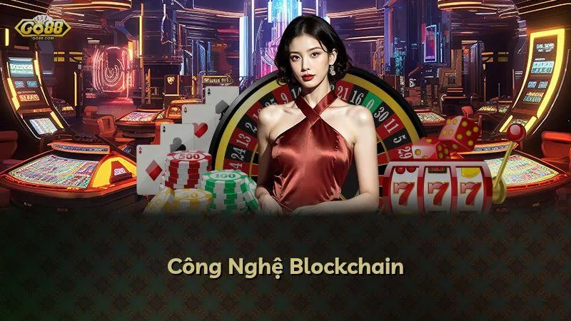 Công Nghệ Blockchain
