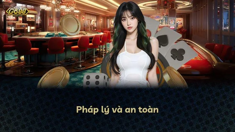 Pháp lý và an toàn