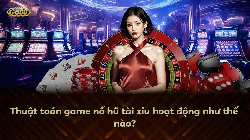 Quy luật game nổ hũ tài xỉu - Bí mật đằng sau những jackpot khủng